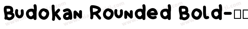 Budokan Rounded Bold字体转换